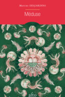 Méduse | Martine Desjardins | Éditions Alto