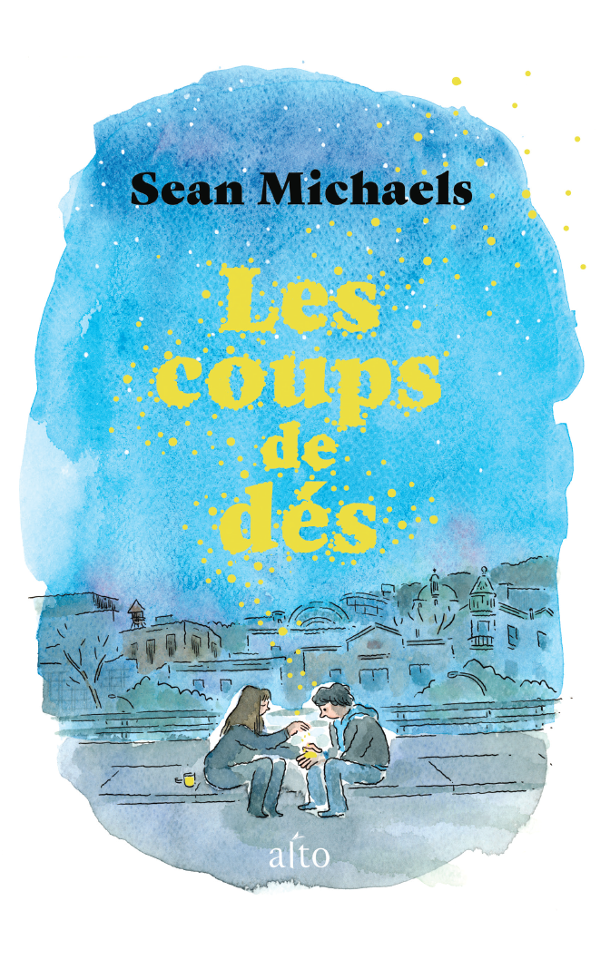 Les coups de dés - Sean Michaels - Livre - Éditions Alto