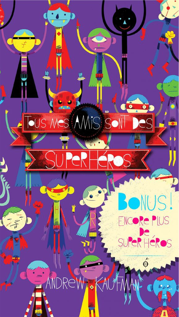 Encore plus de superhéros!