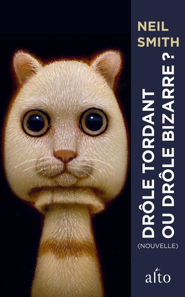 Drôle tordant ou drôle bizarre?